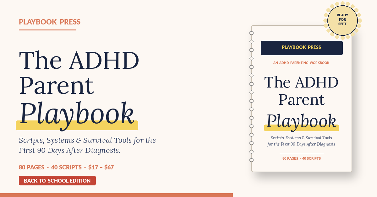 The ADHD Parent Playbook